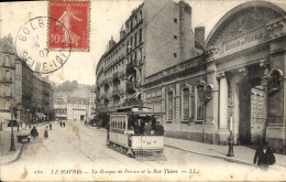 Delcampe - CPA Banque Le Havre La Banque De France Et La Rue Thiers Tramway - Banken