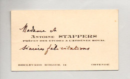 Delcampe - CARTE VISITE . BELGIQUE . BELGIË . OSTENDE . ANTOINE STAPPERS . PRÉFET DES ÉTUDES À L'ATHÉNÉE ROYAL - Réf. N°40705 - - Visitenkarten