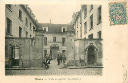 Delcampe - 77* MEAUX   Entree Quartier Du Luxembourg    RL07.0563 - Kasernen