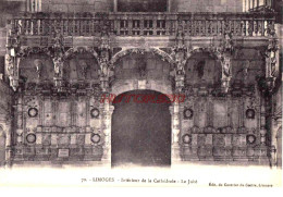 Delcampe - CPA LIMOGES - INTERIEUR DE LA CATHEDRALE - LE JUBE - Limoges