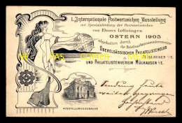 Delcampe - 68 - MULHOUSE - 1. INTERNATIONALE POSTWERTZEICHEN AUSSTELLUNG OSTERN 1903 - ENTIER POSTAL - RARE - Mulhouse