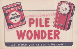 Delcampe - BUVARD PILE WONDER - LAMPE ELECTRIQUE- PILES - Piles