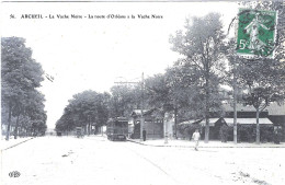 Delcampe - 94 CPA ARCEUIL LA VACHE NOIRE LA ROUTE D'ORLEANS A LA VACHE NOIRE - Arcueil