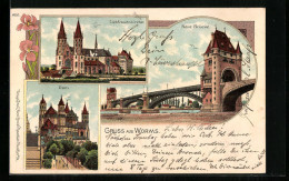 Delcampe - Lithographie Worms, Neue Brücke, Liebfrauenkirche, Dom - Worms