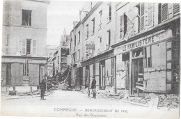 Delcampe - COMPIEGNE - 60 -  BOMBARDEMENT De 1918 - Rue Des Bonnetiers  - COR 10 - - Compiegne