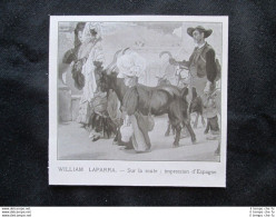 Delcampe - William Laparra - Sul Percorso: Impressioni Di Spagna Stampa Del 1909 - Autres & Non Classés