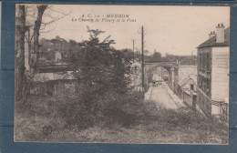 Delcampe - 92 - MEUDON - Le Chemin De Fleury Et Le Pont - Meudon