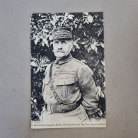 Delcampe - Carta Postale - Postcard - Postkarte - LE MARÉCHAL FRANCAIS FOCH, COMMANDANT EN CHEF LES ARMÉES ALLIÉS - Regimente