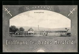 Delcampe - AK Hersfeld, Festpostkarte 1906, Eröffnung Des Bades Hersfeld, Brunnengebäude - Bad Hersfeld