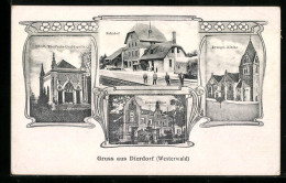 Delcampe - AK Dierdorf / Westerwald, Bahnhof Von Der Gleisseite, Fürstl. Wied`sche Grabkapelle, Krankenhaus - Dierdorf