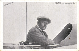 Delcampe - CPA Aviation Avion Gibert Sur Monoplan Rep - Flieger