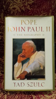 Delcampe - Pope John Paul II - The Biographie - Tad Szulc - Autres & Non Classés