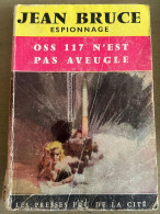 Delcampe - PC - OSS 117 N'est Pas Aveugle - Jean Bruce - Presses De La Cité