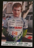Delcampe - Masdupuy Jean Luc Catavana AS Corbeil Essonnes Cedico 1994 - Radsport