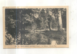 Delcampe - 207. La Croix Saint Leufroy, Le Chateau, Vue Du Parc - Sonstige & Ohne Zuordnung