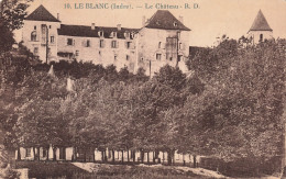 Delcampe - 36 LE BLANC LE CHATEAU - Le Blanc