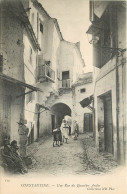 Delcampe - ALGERIE  CONSTANTINE  UNE RUE DU QUARTIER ARABE - Konstantinopel