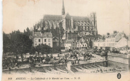 Delcampe - 80 AMIENS LA CATHEDRALE ET LE MARCHE SUR L EAU - Amiens