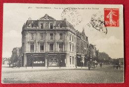 Delcampe - CPA - Valenciennes - Place De La Gare - Avenue Ferrand Et Rue Tholosé - Valenciennes