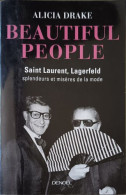 Delcampe - Beautiful People : Saint Laurent Lagerfeld : Splendeurs Et Misères De La Mode - Moda