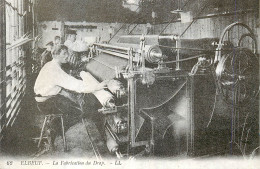Delcampe - CPA Elbeuf La Fabrication Du Drap - Elbeuf