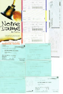 Delcampe - 13 X Ticket D'Entrée. Spectacle Notre Dame De Paris. De 1999 à 2001 London Dominion Theatre/Forest National +1 Publicité - Eintrittskarten