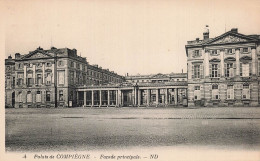 Delcampe - 60 COMPIEGNE PALAIS DE COMPIEGNE FACADE PRINCIPALE - Compiegne