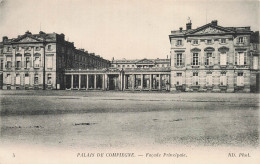 Delcampe - 60 COMPIEGNE PALAIS DE COMPIEGNE FACADE PRINCIPALE - Compiegne