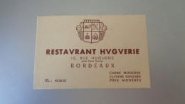 Delcampe - REF 225 Carte De Visite Hotel Restaurant HUGUERIE Bordeaux - Visitenkarten