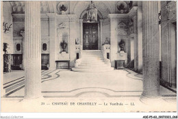 Delcampe - ADEP5-60-0394 - CHATEAU DE  CHANTILLY - Le Vestibule - Chantilly