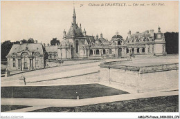 Delcampe - AMQP5-0463-60 - Château De - CHANTILLY - Oise - Côté Sud - Chantilly
