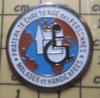 Delcampe - Pin113c      ASSOCIATION FRATERNITE CHRETIENNE DES PERSONNES MALADES ET HANDICAPEES - Associations