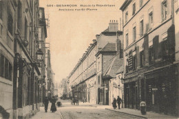 Delcampe - Besancon Rue De La Republique Ancienne Rue St Pierre - Besancon