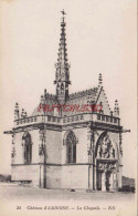 Delcampe - CPA AMBOISE - CHATEAU - LA CHAPELLE - Amboise