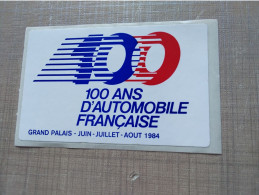 Delcampe - Autocollant Ou Sticker  -         Grand Palais 1984  100 Ans D'Automobile Française - Autocollants