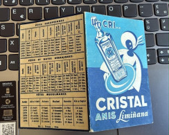 Delcampe - Publicité- CALENDRIER CRISTAL  ANIS Liminana- ALGERIE ORAN - Kleinformat : 1921-40