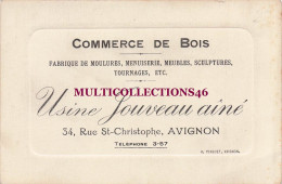 Delcampe - 080726A - 84 Vaucluse CARTE DE VISITE Commerce De Bois USINE JOUVEAU Aîné 34 Rue St Christophe AVIGNON Menuiserie - Avignon