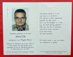 Delcampe - CLÉ Joris °HULSHOUT 1932 +HERENTALS 2010 - BRAES - Lid Van Duivenbond "De Vredesduif" Heultje - Décès