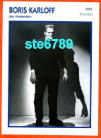 Delcampe - BORIS KARLOFF Film Frankenstein 1931 Etats Unis Filmographie Biographie Fiche Acteur Actrice Cinéma - Autres & Non Classés