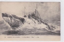 Delcampe - TRANSPORT 728 : Le Sous Marin " Thon " Marine De Guerre : édit. L L N° 53 - Submarinos