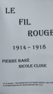 Delcampe - Le Fil Rouge – 1914-1918 GUERRE CLÔTURE ÉLECTRISÉE FRONTIÈRE BELGIQUE PAYS-BAS  LIÈGE WALLONIE - Weltkrieg 1914-18
