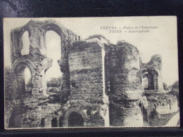 Delcampe - 509 EUROPE . TREVES . PALAIS DE L'EMPEREUR . TRIER . KAISERPALAST . ANNEE 1926 - Trier