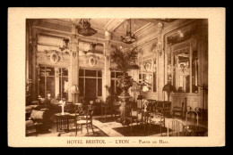 Delcampe - 69 - LYON - HOTEL BRISTOL - LE HALL - Lyon 4