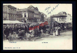 Delcampe - Charleroi. Le Marché.  Nels - Série 5, N°40. Etat Exceptionnel. - Charleroi