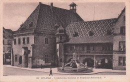 Delcampe - 68 COLMAR L ANCIENNE DOUANE ET FONTAINE SCHWENDI - Colmar