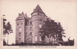 Delcampe - 42 NOIRETABLE CHATEAU DE LA CROIX DE GUIRENDE - Noiretable