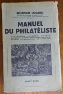 Delcampe - Locard; Manuel Du Philateliste; 1942 - Philatelie Und Postgeschichte