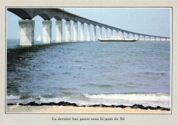 Delcampe - 17 ILE DE RE LE PONT - Ile De Ré