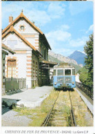 Delcampe - CP N°A105 Chemin De Fer De Provence, Digne, La Gare - Digne