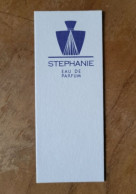 Delcampe - Carte Stephanie - Profumeria Moderna (a Partire Dal 1961)
